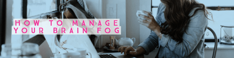 How to Manage Brain Fog