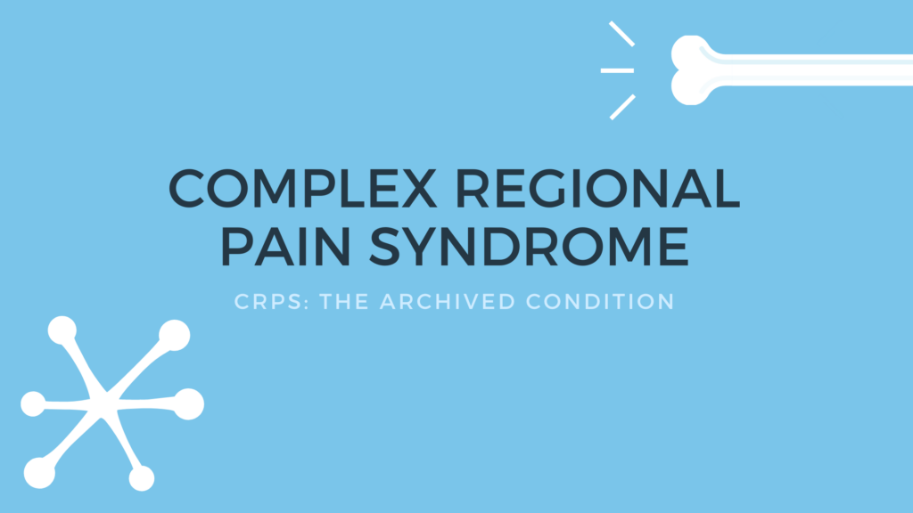What are the CRPS Stages and Types of CRPS