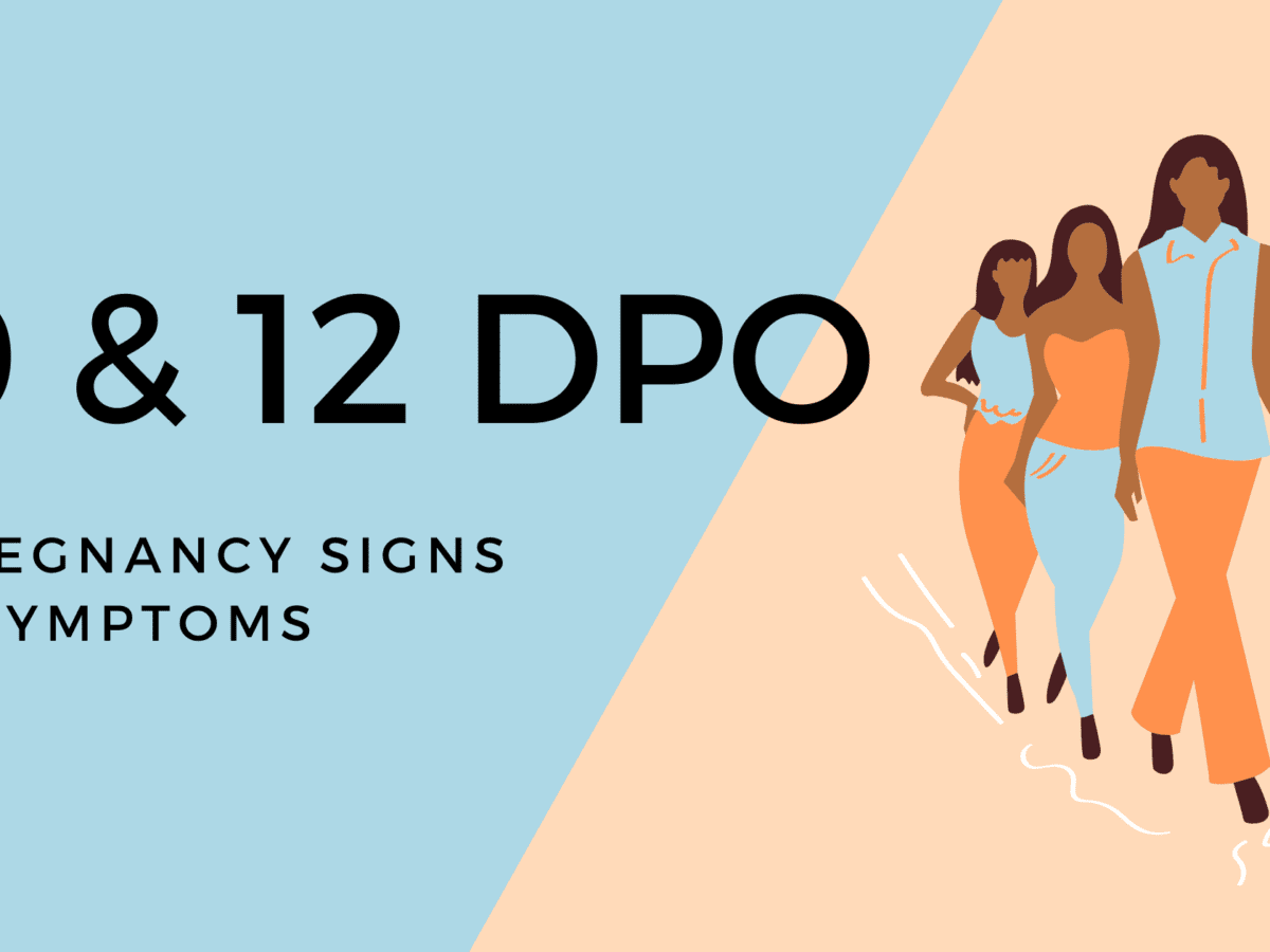6 Days Dpo Symptoms 12 DPO: Am I Pregnant?