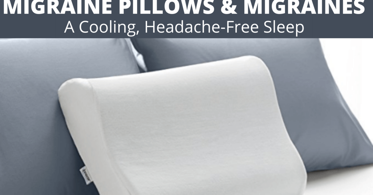 Best pillow for migraine headaches best sale