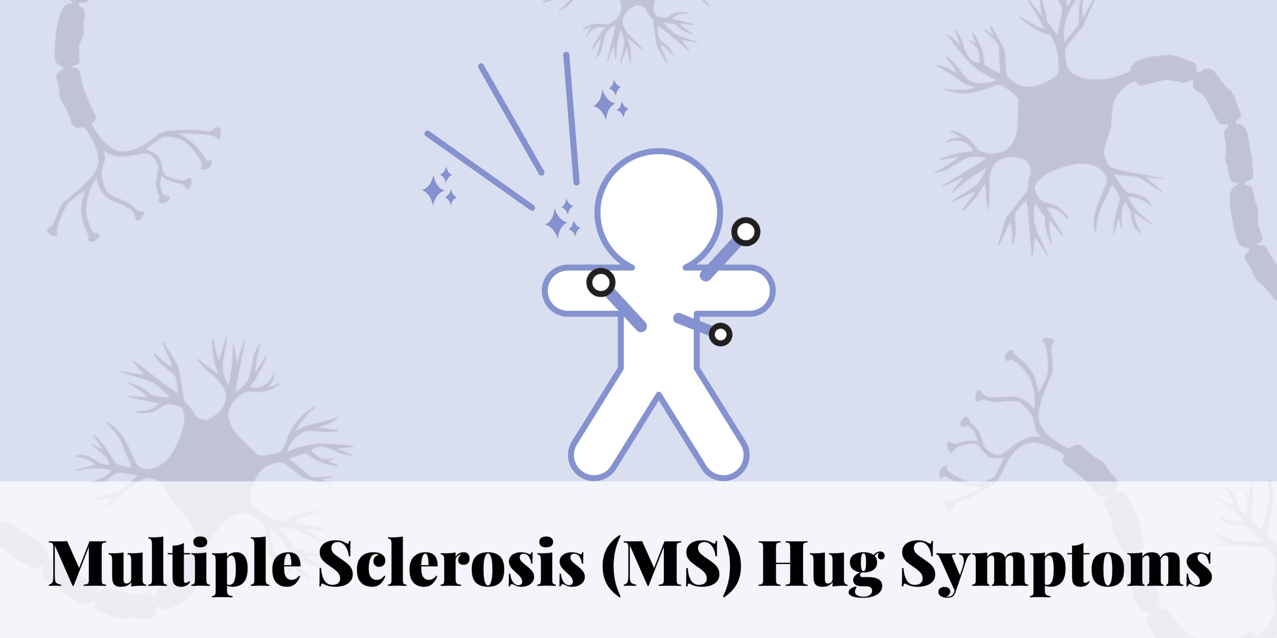 MS Hug Symptoms: Understand Your Triggers & Treatment