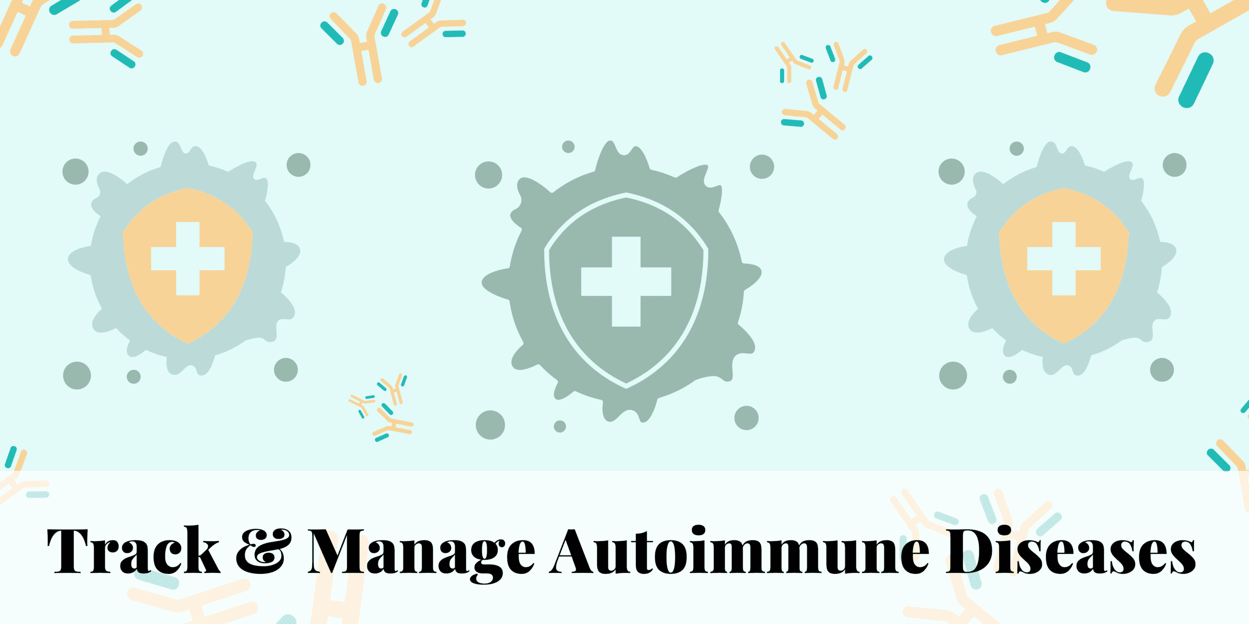 Track & Manage Autoimmune Disease