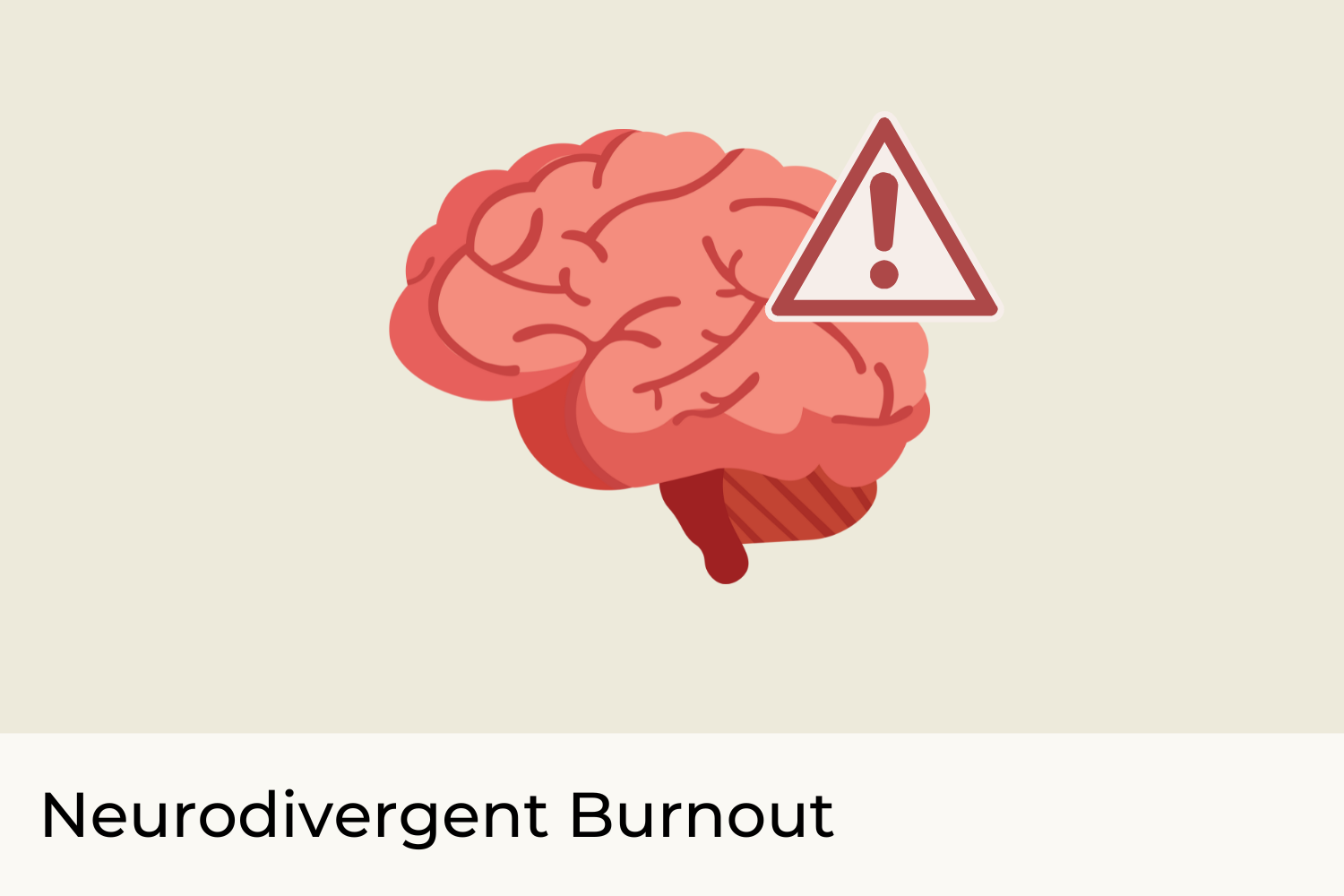 Neurodivergent Burnout