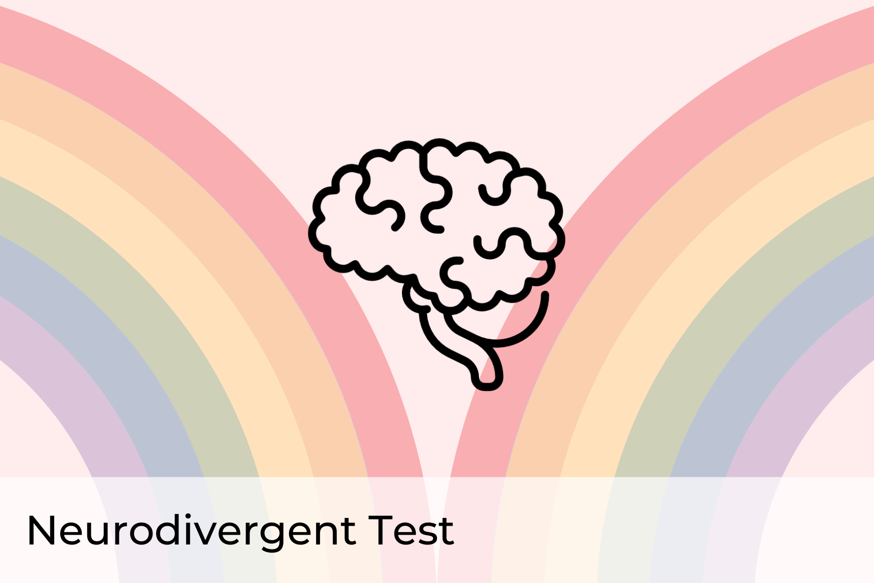 Neurodivergent Test