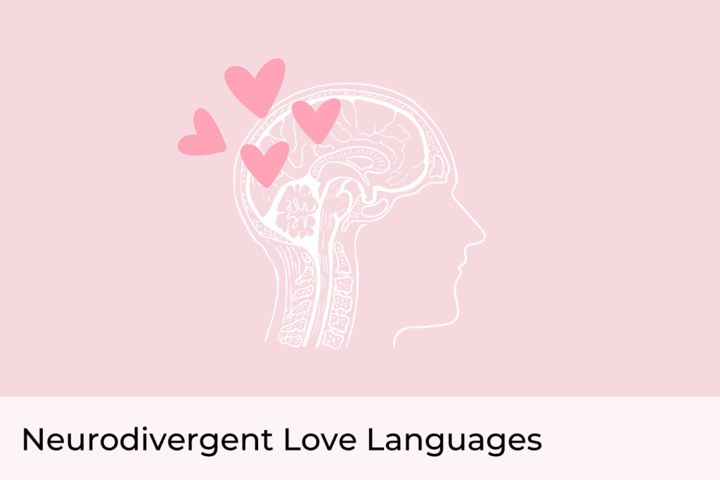 Express Yourself: Using Neurodivergent Love Languages