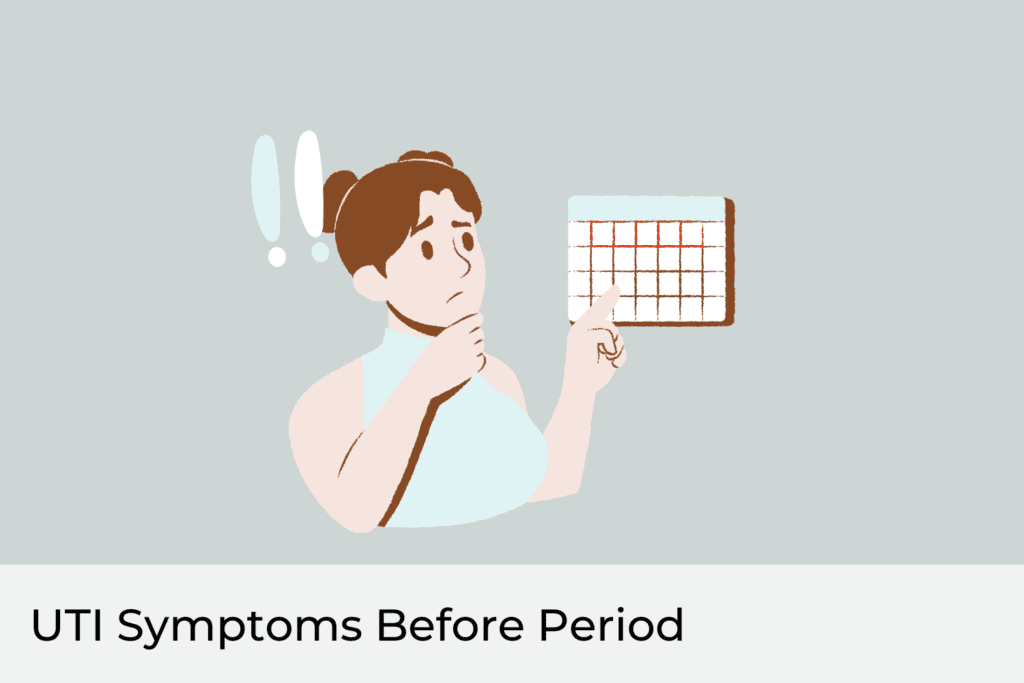 experiencing-uti-symptoms-before-your-period