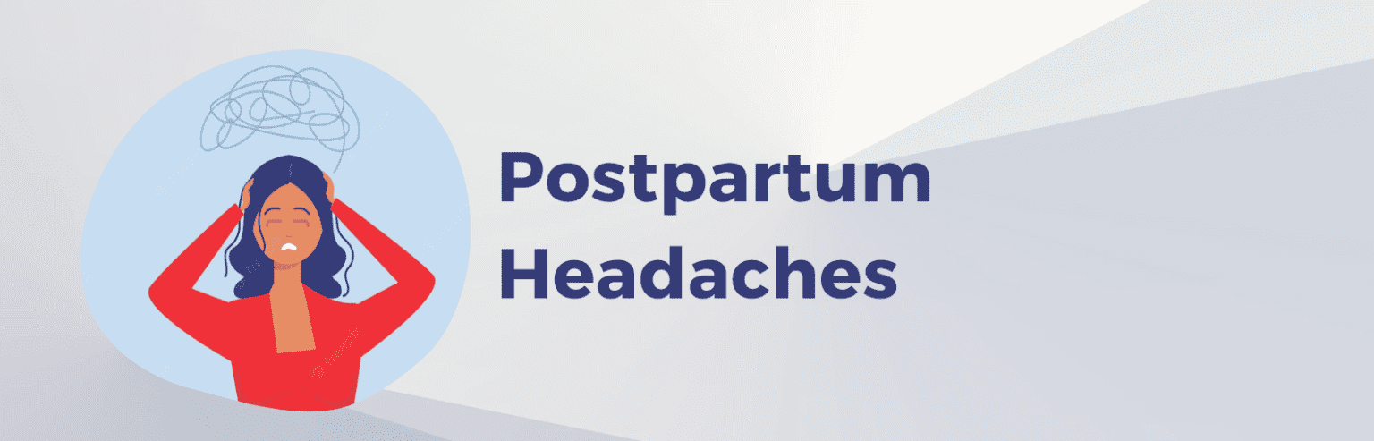 5-reasons-for-postpartum-headaches-or-migraines