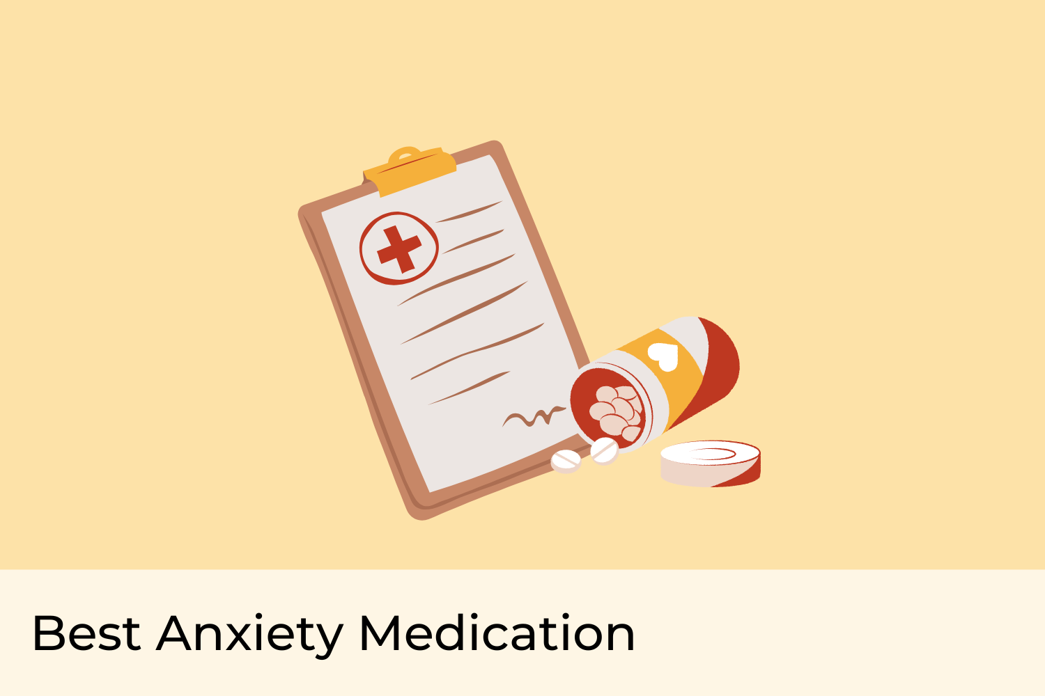 Best Anxiety Medication