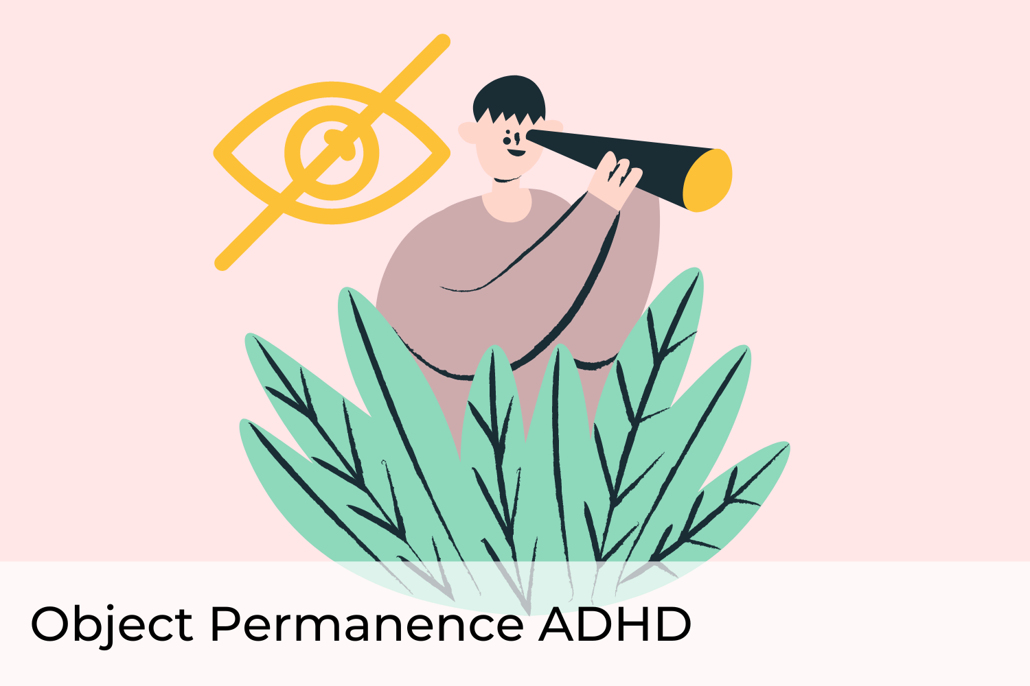 Object Permanence ADHD