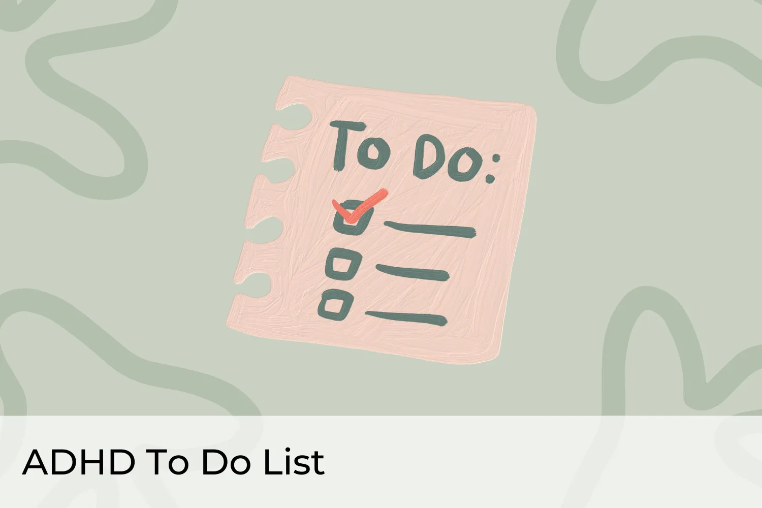 ADHD To Do List