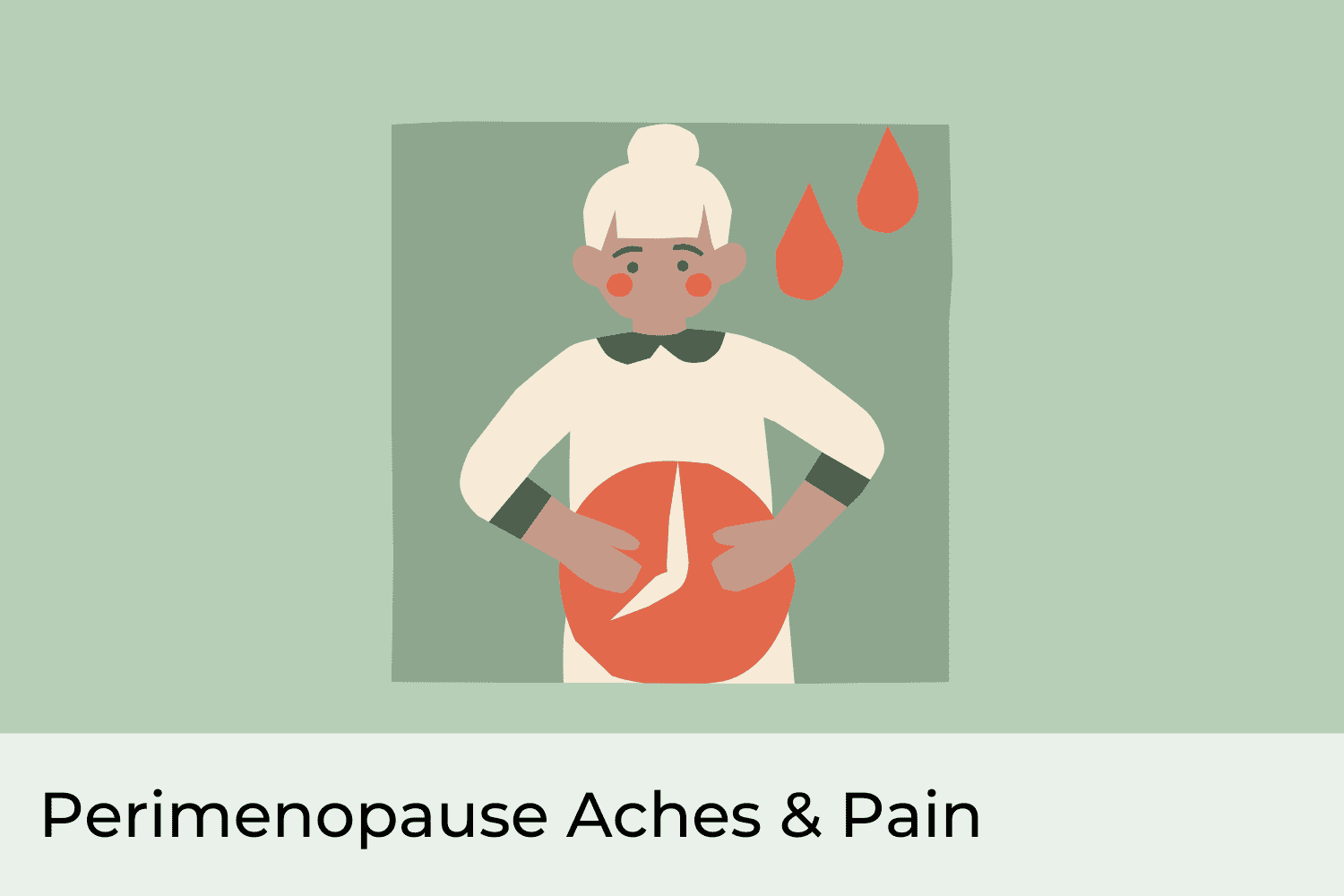 Perimenopause Aches & Pain