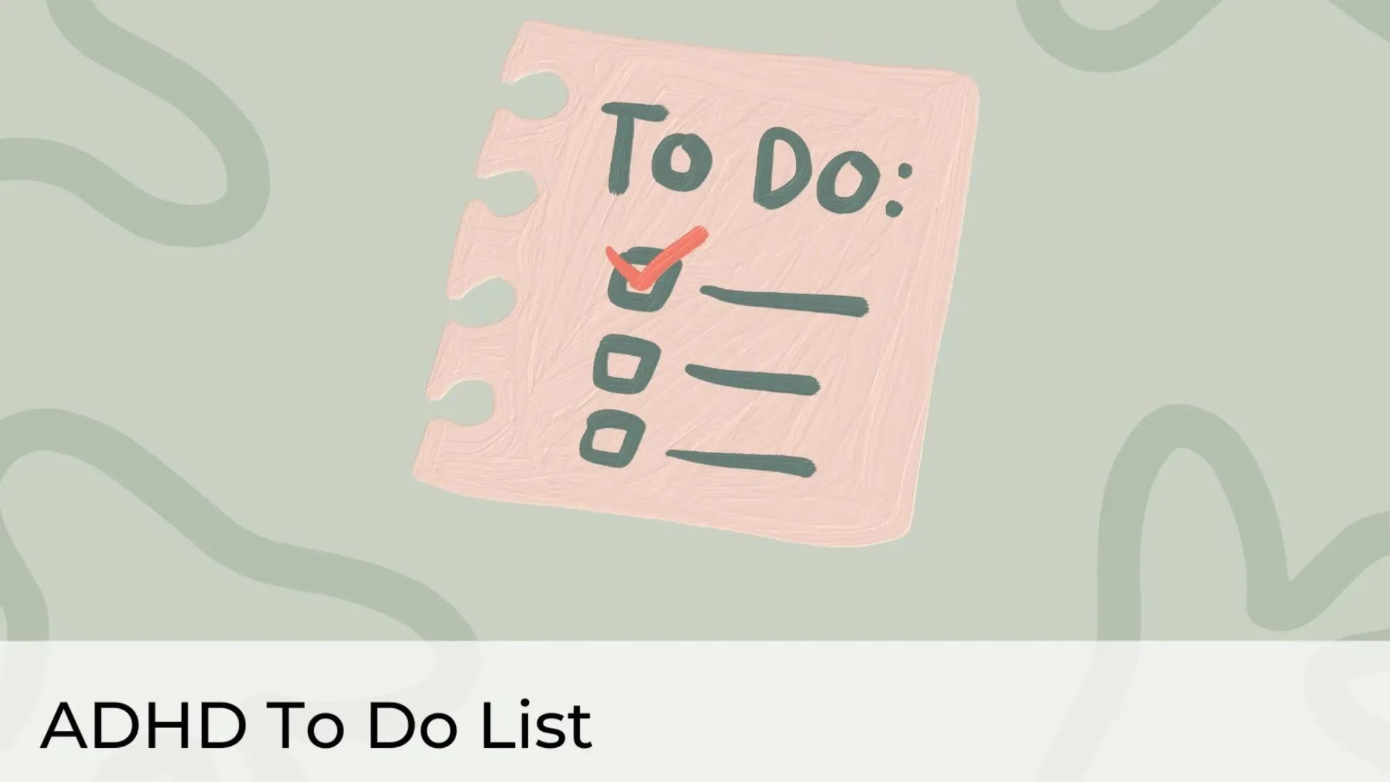 ADHD To-Do List