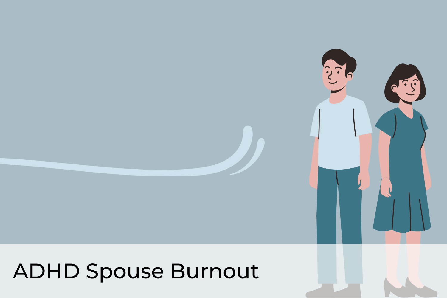 ADHD Spouse Burnout