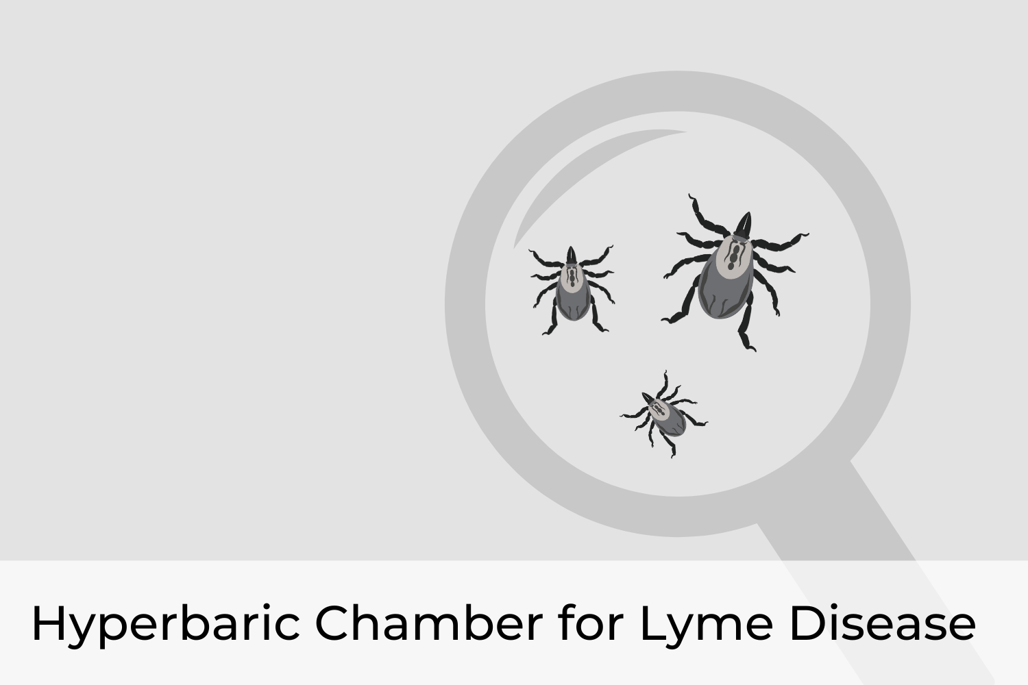 Hyperbaric Chamber for Lyme Disease