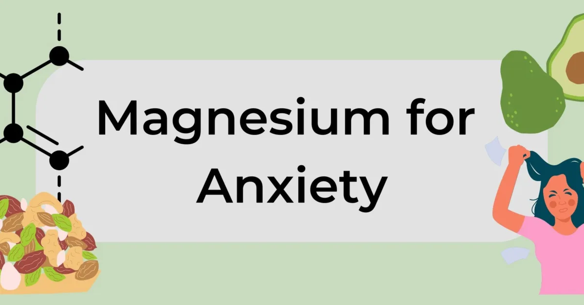 The Benefits Of Magnesium For Anxiety