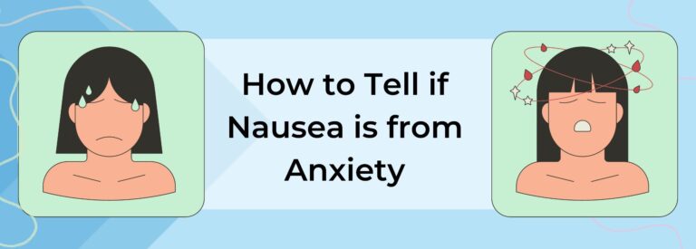 How to Tell if Nausea is from Anxiety