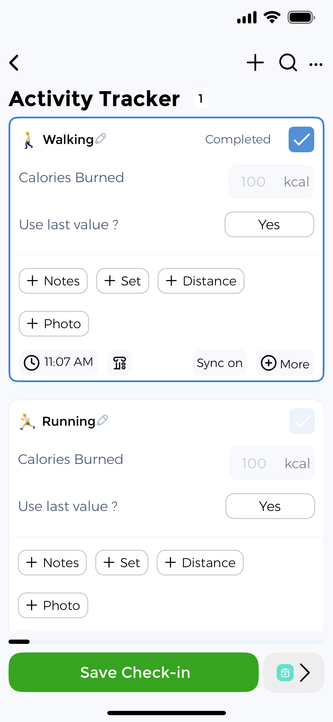 Activity tracker showing quick log feature with 'Use last value?' button for fast repeat entries